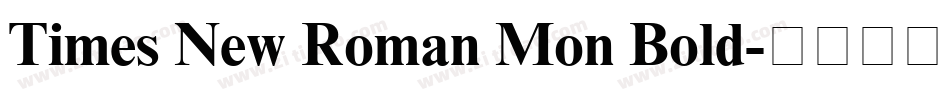 Times New Roman Mon Bold字体转换